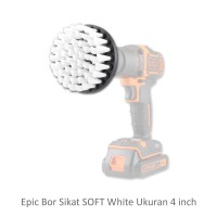 Epic Sikat Bor Kekerasan SOFT White Diameter 4 inch - Drill Brush