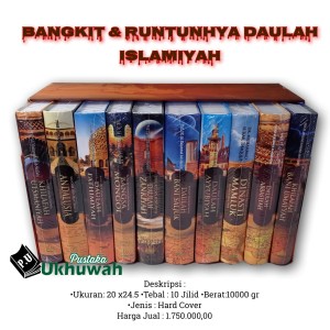 SERIAL BANGKIT & RUNTUHNYA DAULAH ISLAMIYAH