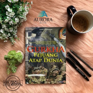 Harga buku gurkha pejuang dari atap dunia fajar s kurniawan | HARGALOKA.COM Harga buku gurkha pejuang dari atap dunia fajar s kurniawan | HARGALOKA.COM