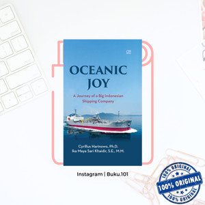 Harga oceanic joy a journey of a big indonesian shipping company | HARGALOKA.COM Harga oceanic joy a journey of a big indonesian shipping company | HARGALOKA.COM