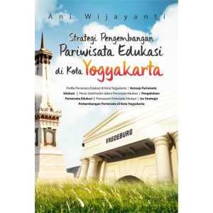 Harga buku strategi pengembangan pariwisata edukasi di kota | HARGALOKA.COM Harga buku strategi pengembangan pariwisata edukasi di kota | HARGALOKA.COM